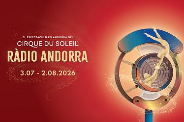Este verano: Radio Andorra del Cirque du Soleil